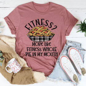 Fitness Pie In My Mouth T-Shirt (Color: Mauve, size: S)